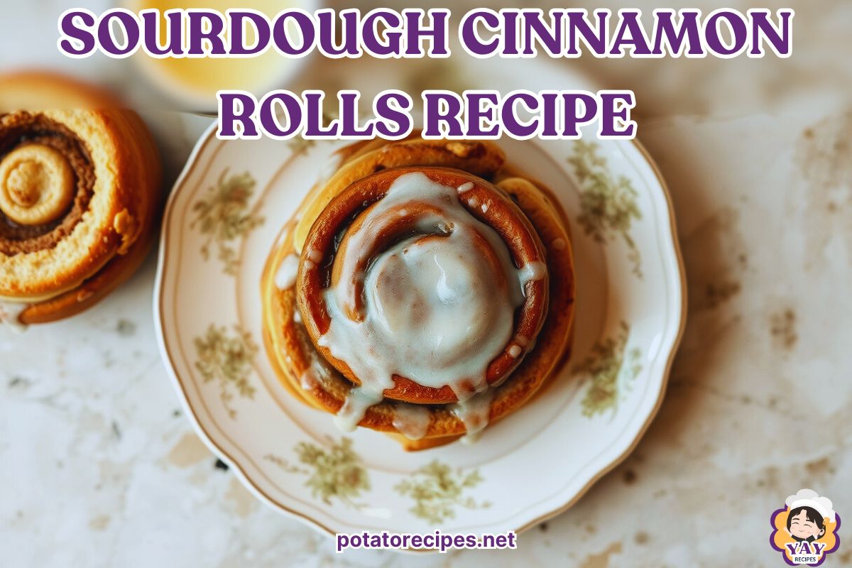 Sourdough Cinnamon Rolls Recipe